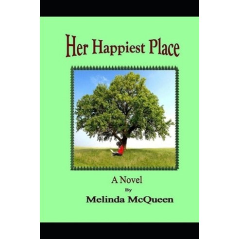 Her Happiest Place Paperback, Independently Published, English, 9798710330876