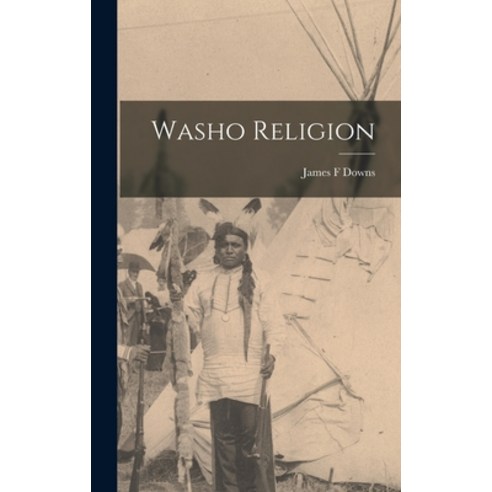 (영문도서) Washo Religion Hardcover, Hassell Street Press, English, 9781013409639