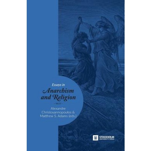 (영문도서) Essays in Anarchism and Religion: Volume II Paperback, Stockholm University Press, English, 9789176350751