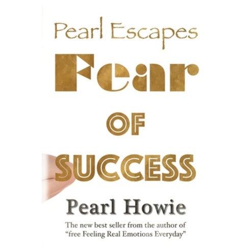 Pearl Escapes Fear of Success Paperback, Independently Published, English, 9781653327294