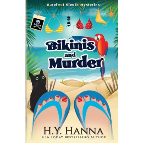 (영문도서) Bikinis and Murder: Barefoot Sleuth Mysteries - Book 4 Paperback, H.Y. Hanna - Wisheart Press, English, 9781922436306