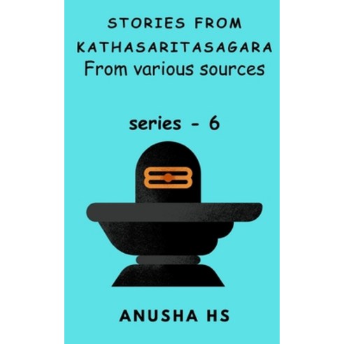(영문도서) Stories from Kathasaritasagara series -6: from various sources Paperback, Independently Published, English, 9798320028071