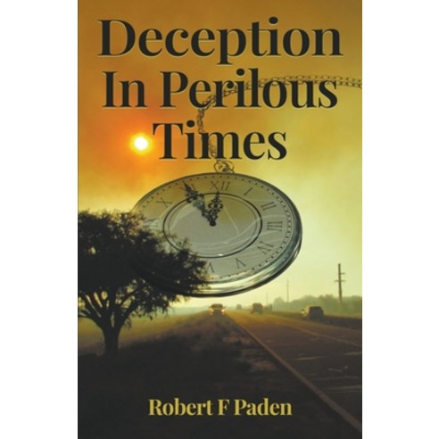 (영문도서) Deception in Perilous Times Paperback, Plowman, English, 9798215668368