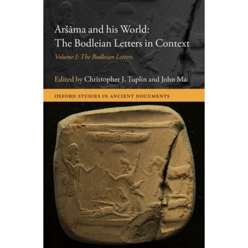 Ars&#257;ma and His World: The Bodleian Letters in Context: Volume I: The Bodleian Letters Hardcover, Oxford University Press, USA, English, 9780199687640