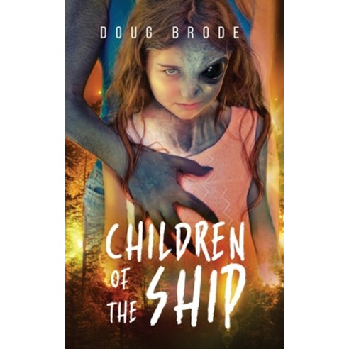(영문도서) Children of the Ship Paperback, Alien Sky Publishing, English, 9781737225522