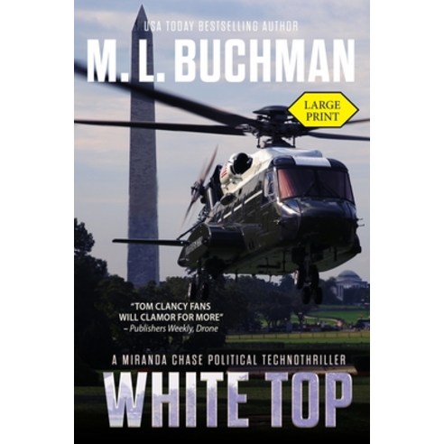 (영문도서) White Top (large print): a political technothriller Paperback, Buchman Bookworks, Inc., English, 9781637210123