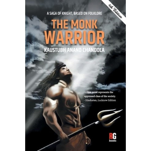 (영문도서) "A SAGA OF KNIGHT BASED ON FOLKLORE The Monk Warrior (PB)" Paperback, Redgrab Books Pvt Ltd, English, 9789390944309