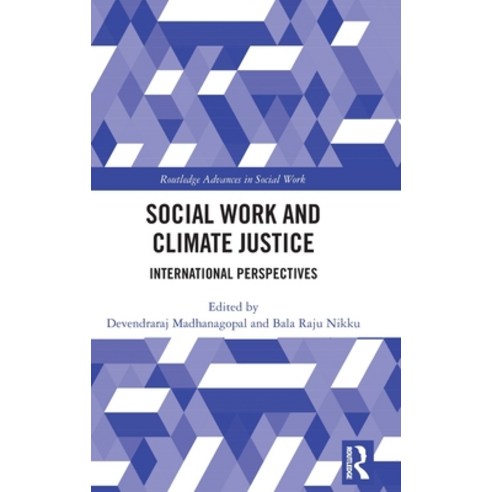 (영문도서) Social Work and Climate Justice: International Perspectives Hardcover, Routledge, English, 9781032060279