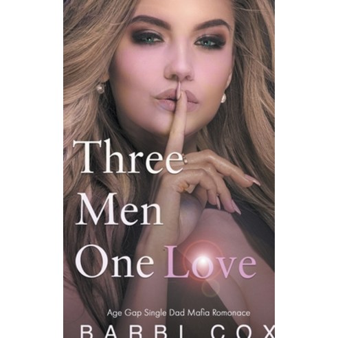 (영문도서) Three Men One Love Paperback, Barbi Cox, English, 9798215362778