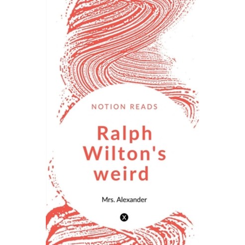 (영문도서) Ralph Wilton''s weird Paperback, Notion Press, English ...