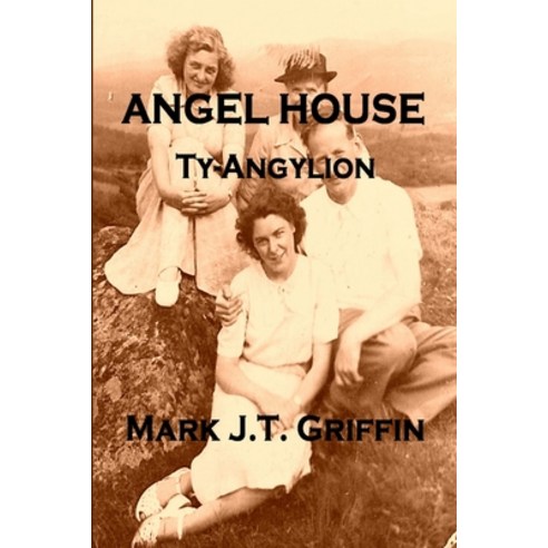 (영문도서) Angel House Paperback, Mark J.T. Griffin, English, 9780953301768