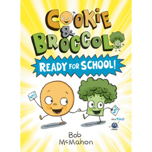 Cookie and Broccoli: Ready for School! Hardcover, Dial Books