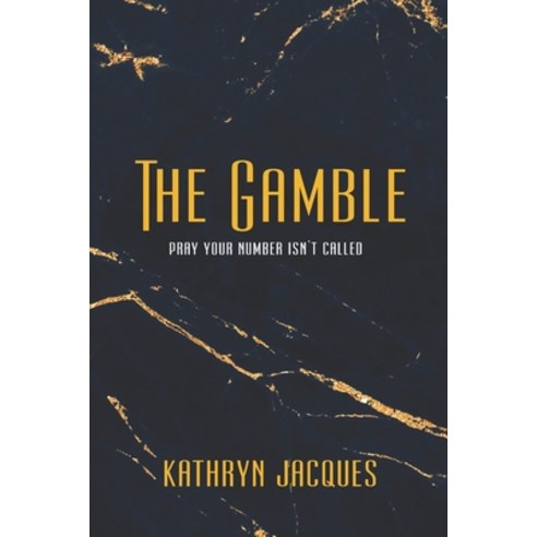 The Gamble Paperback, Independently Published