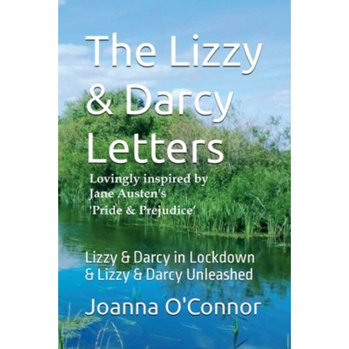 (영문도서) The Lizzy & Darcy Letters - Lovingly Inspired by Jane Austen''s Pride & Prejudice Paperback, Joanna O''Connor, English, 9798224060610