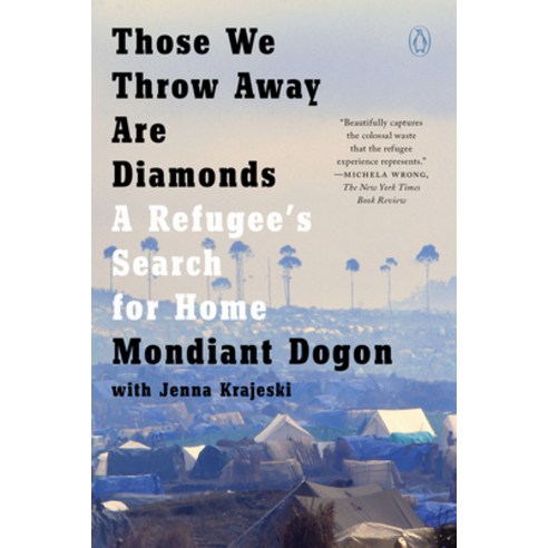 (영문도서) Those We Throw Away Are Diamonds: A Refugee''s Search for Home Paperback, Penguin Books, English, 9781984881304