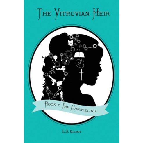 The Vitruvian Heir: Book I: The Unraveling Paperback, Little Tree Press, English, 9780990884446