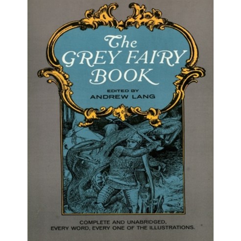 The Grey Fairy Book: (Annotated Edition) Paperback, Independently Published, English, 9798746123541