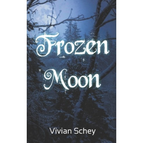 Frozen Moon Paperback, Independently Published, English, 9798739926715