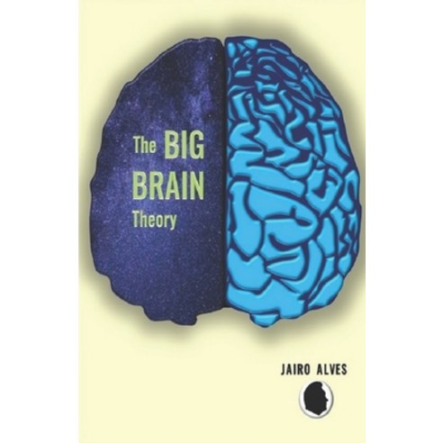 (영문도서) The Big Brain Theory Paperback, Independently Published, English ...