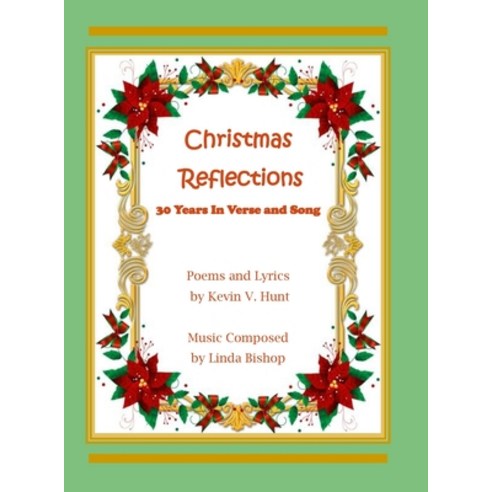 Christmas Reflections Hardcover, Lulu.com, English, 9781716717765