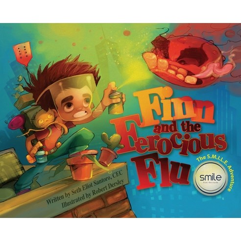 (영문도서) Finn and the Ferocious Flu Hardcover, Smile from the Inside, Inc., English, 9781737483205