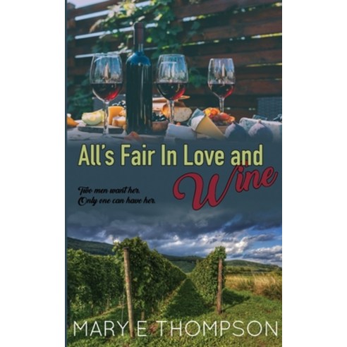 All''s Fair In Love and Wine Paperback, Blueyed Press, English, 9781944090517