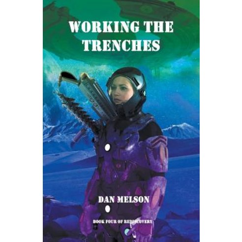 Working The Trenches Paperback, Dan Melson, English, 9781393151920