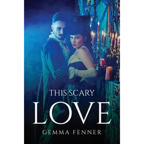 (영문도서) This Scary Love Paperback, Gemma Fenner, English, 9781805092001