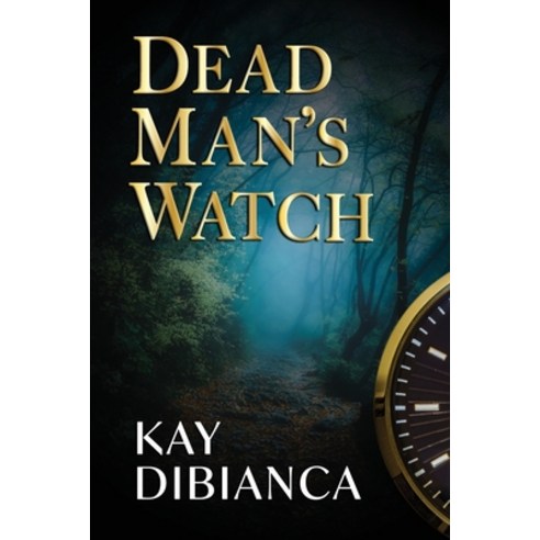 (영문도서) Dead Man''s Watch Paperback, WordStar Publishing, LLC, English, 9781735788807