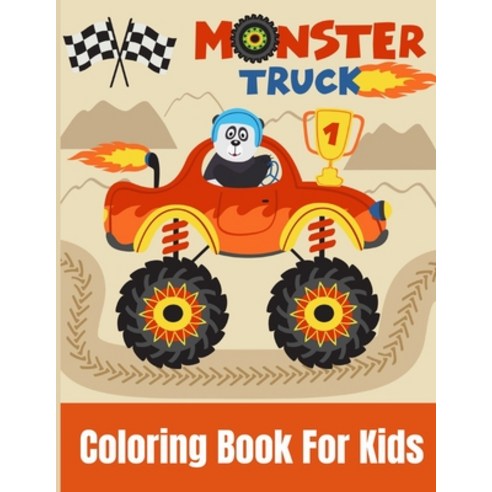 Monster Truck Coloring Book For Kids: Kids Coloring Book with Monster Trucks. For Toddlers Preschoo... Paperback, Independently Published, English, 9798730432314
