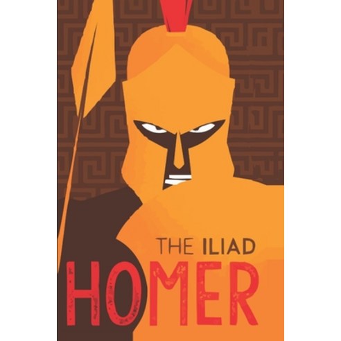 The Iliad (English Edition) Paperback, Independently Published