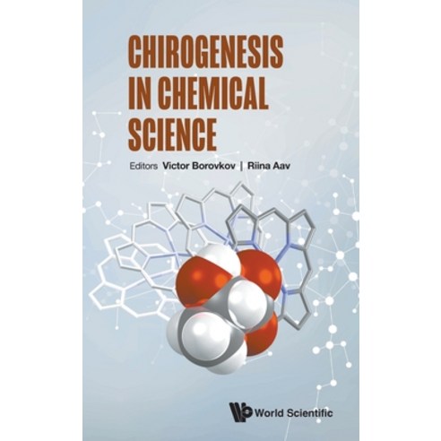 (영문도서) Chirogenesis in Chemical Science Hardcover, World Scientific Publishing..., English, 9789811259210