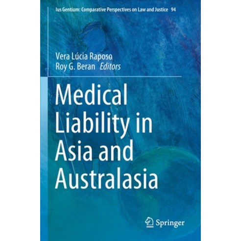 (영문도서) Medical Liability in Asia and Australasia Paperback, Springer, English, 9789811648571