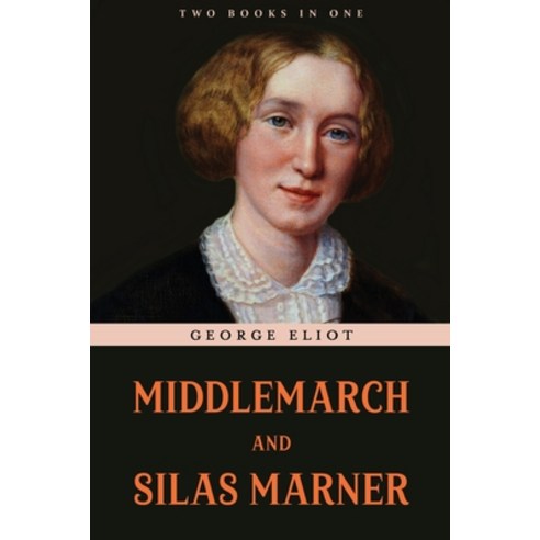 (영문도서) Middlemarch and Silas Marner Paperback, Classy Publishing, English, 9789355224231