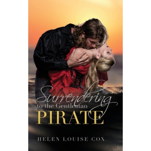 Surrendering to the Gentleman Pirate Paperback, Helen Cox Books, English, 9781838080167