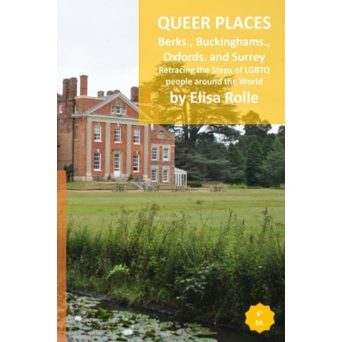 (영문도서) Queer Places: South East England (Berkshire Buckinghamshire Oxfordshire Surrey): Retracing... Paperback, Blurb, English, 9798211869066