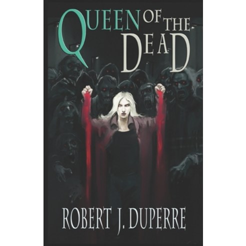 (영문도서) Queen of the Dead Paperback, Createspace Independent Pub..., English, 9781721137121