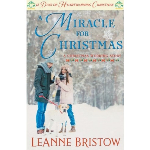 (영문도서) A Miracle for Christmas Paperback, Leanne Bristow, English, 9798201082413