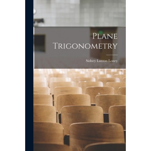 (영문도서) Plane Trigonometry Paperback, Legare Street Press, English, 9781016267557