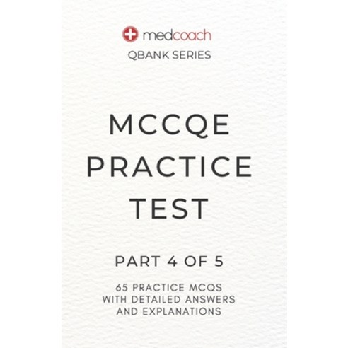 (영문도서) MCCQE Practice Test: Part 4 of 5 Paperback, Independently Published, English, 9798393611156