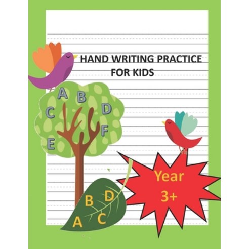 Handwriting Practice For Kids: For Kids ages 3-7 who wants to improve their handwriting. Paperback, Independently Published, English, 9798595855631