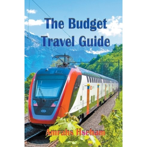 (영문도서) The Budget Travel Guide Paperback, Mds0, English, 9798215123881