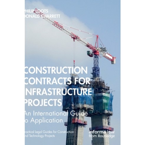 (영문도서) Contracts for Infrastructure Projects: An International Guide to Application Hardcover, Informa Law from Routledge, English, 9781032074290