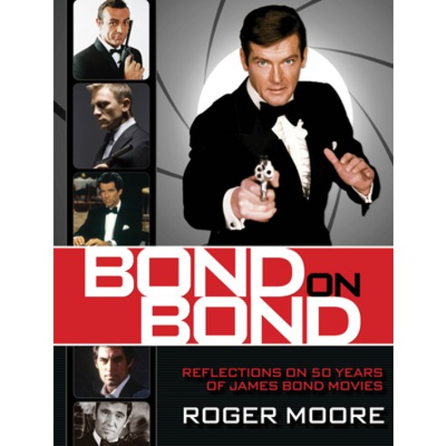 (영문도서) Bond on Bond: Reflections on 50 Years of James Bond Movies Hardcover, Lyons Press, English, 9780762782819