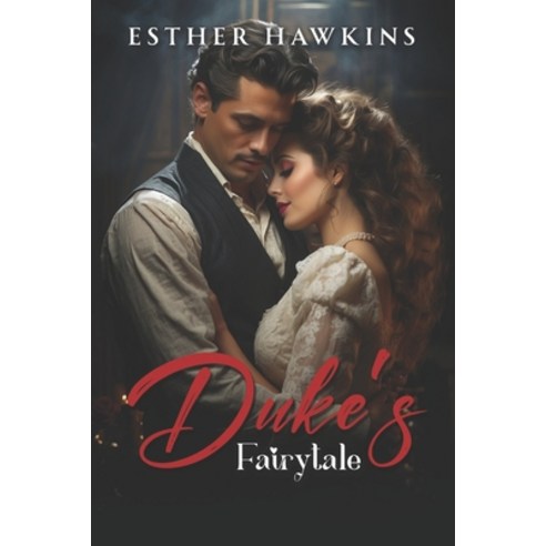 (영문도서) Duke''s Fairytale: How to Love a Lady Book 2 Paperback, Independently Published, English, 9798884030725