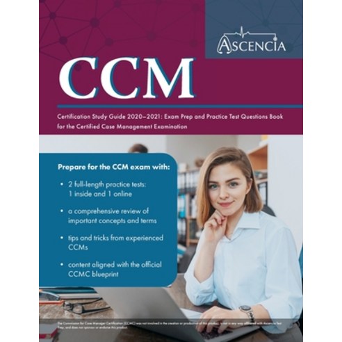 CCM Certification Study Guide 2020-2021: Exam Prep and Practice Test Questions Book for the Certifie... Paperback, Ascencia Test Prep