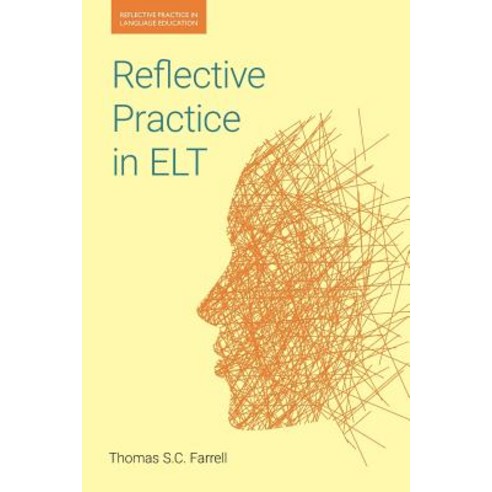 (영문도서) Reflective Practice in ELT Paperback, Equinox Publishing (UK), English, 9781781796542