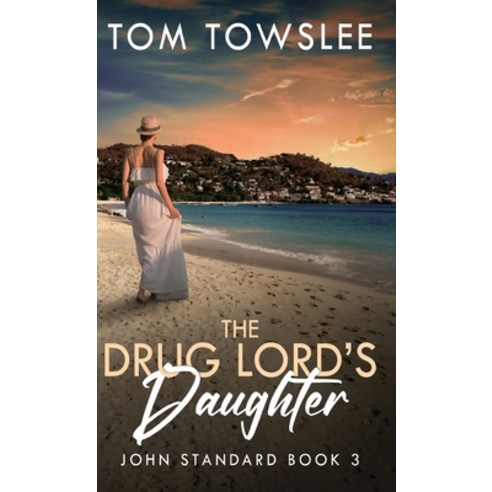 (영문도서) The Drug Lord''s Daughter Hardcover, Next Chapter, English, 9784824194534