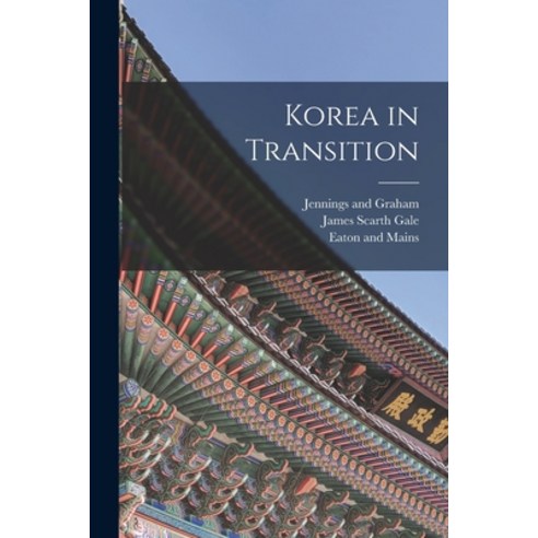 (영문도서) Korea in Transition Paperback, Legare Street Press, English, 9781018494920