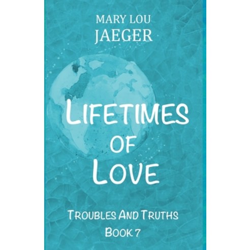 (영문도서) Lifetimes Of Love Paperback, Independently Published, English, 9798746495693